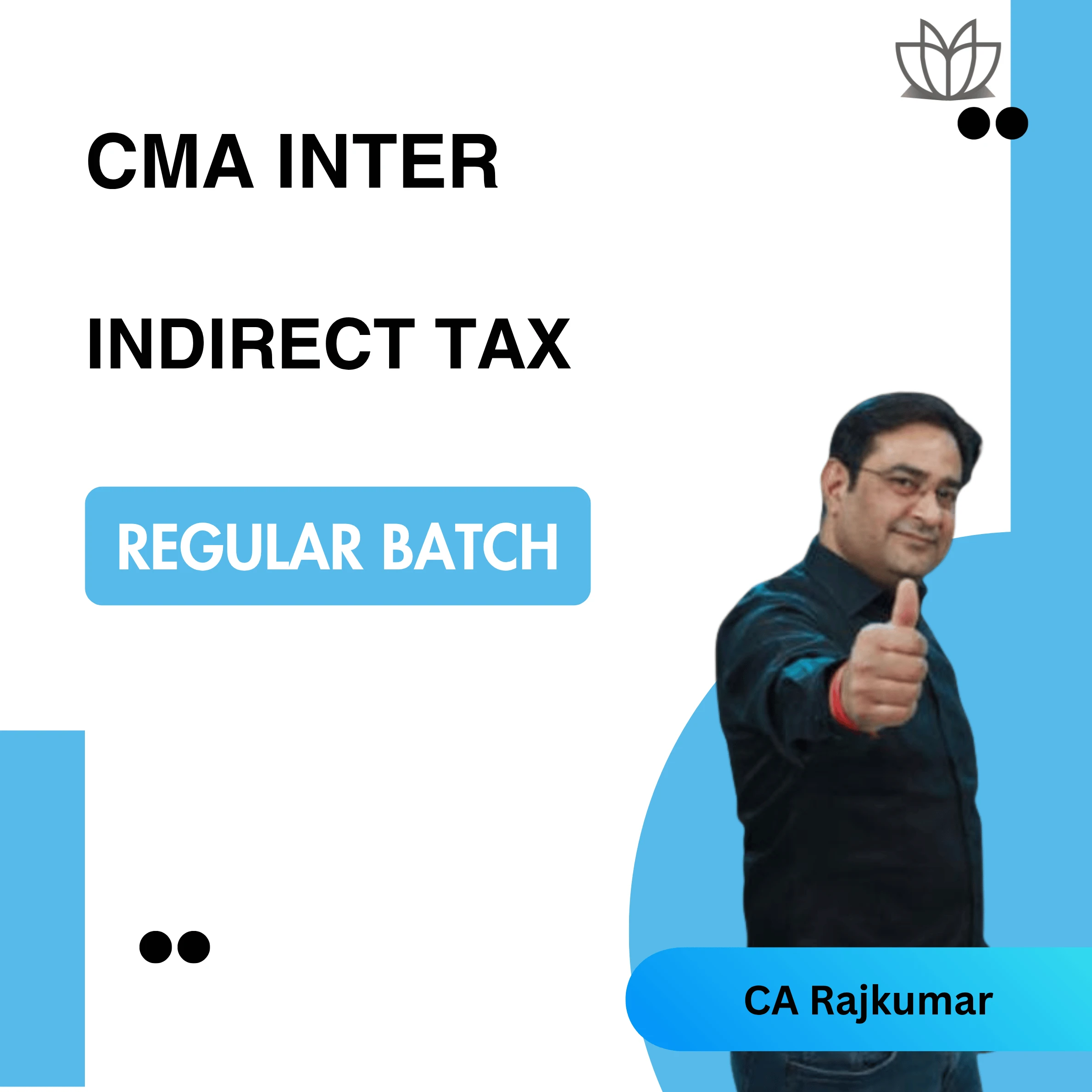 CMA Inter IDT Regular Batch For May/June 26
